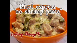 Bicol express without shrimp paste  Bicol express [upl. by Ryan]