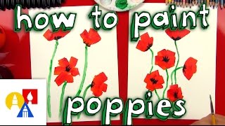 How To Paint Poppies For Kids [upl. by Chaing814]