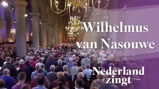 Nederland Zingt Wilhelmus van Nassouwe [upl. by Amsirak538]