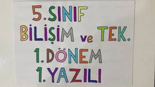 5 Sınıf Bilişim Teknolojileri 1 Dönem 1 Yazılı [upl. by Hagerman]