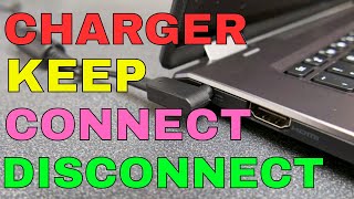 HP Laptop Charger Keep Connects amp Disconnects while PluggedIn  Plugged in not charging problem [upl. by Regine]