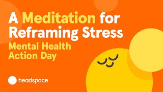 A 10Minute Meditation for Stress from Headspace  Mental Health Action Day [upl. by Anoyi545]