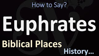 How to Pronounce Euphrates CORRECTLY [upl. by Ardnael]