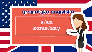 gramatyka angielska  a an some any [upl. by Palmore]