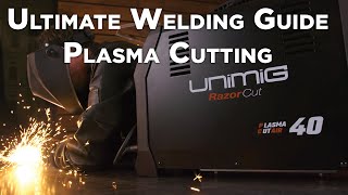 Ultimate Guide to Plasma Cutting [upl. by Enohs515]