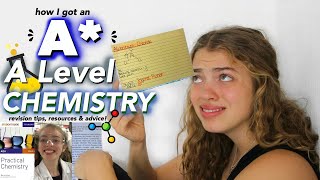 How I got an A in A Level Chemistry many tears later  Revision Tips Advice and Resources [upl. by Nytnerb]