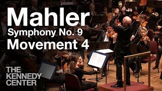 Mahler Symphony No 9 Movement IV  National Symphony Orchestra [upl. by Arnie]