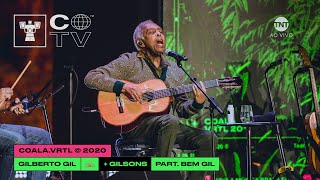 LIVE  GILBERTO GIL E GILSONS  Coala Festival 2020 Completo [upl. by Latoniah]