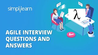 Agile Interview Questions And Answers  Agile Methodology Interview Questions amp Answers Simplilearn [upl. by Spielman]