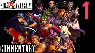 Final Fantasy VI Walkthrough Part 1  Terra Locke amp The Empire The Age Of Magic Returns [upl. by Cacka381]