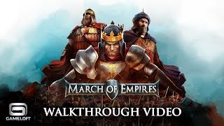 March of Empires  Walkthrough Video [upl. by Bernelle117]