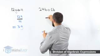 83 Division of Algebraic Expressions [upl. by Khalil]