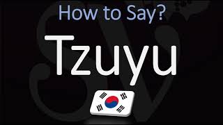 How to Pronounce Tzuyu TWICE [upl. by Ajssatsan584]