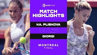 Karolina Pliskova vs Camila Giorgi  2021 Montreal Final  WTA Match Highlights [upl. by Ermine]