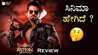 ROYAL Kannada Movie Review  Dinakar Thoogudeepa  Virat  Review Corner [upl. by Peper]