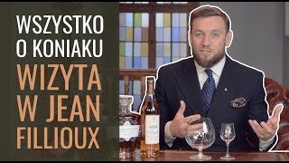 Wszystko o koniaku  wizyta w Jean Fillioux [upl. by Hein]