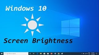 How to Change Screen Brightness in Windows 10 [upl. by Lamoree]