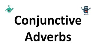 Conjunctive Adverb [upl. by Yelhsa]