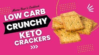 The Best Low Carb Crunchy Keto Crackers Recipe [upl. by Crispas135]