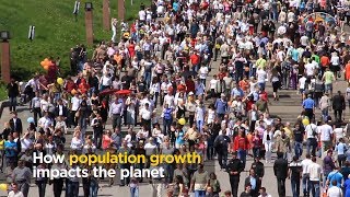 How population growth impacts the planet [upl. by Aleta]