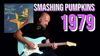 How to Play quot1979quot by Smashing Pumpkins  Guitar Lesson [upl. by Ahcsat891]