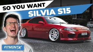 So You Want an S15 Nissan Silvia [upl. by Aihcsrop]