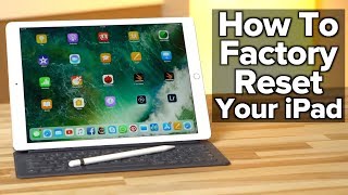 How to Erase and Factory Reset your iPad [upl. by Ingram778]