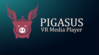 Pigasus VR Media Player  Oculus Quest Oculus Go [upl. by Tenenbaum88]