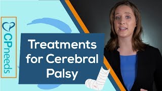 Treatments for Cerebral Palsy Overview [upl. by Lunette]