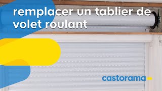 Remplacer un tablier de volet roulant Castorama [upl. by Yodlem]