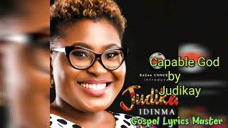 Judikay Capable God Lyrics [upl. by Libb]