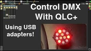 How To Control DMX Lights From A Computer Using QLC and uDMX Adapters [upl. by Ketchum880]