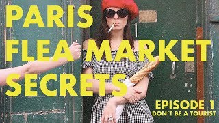 Flea Market Secrets  A Guide to Unknown Paris  Episode 1 [upl. by Eybba60]