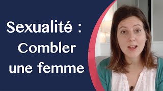 Les 4 piliers de la SEXUALITÉ pour combler une femme [upl. by Gregg]