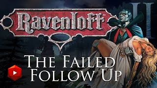 Ravenloft II The Failed Follow Up  DampD Walkthroughs [upl. by Mahgirb]