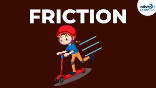 What is Friction  Physics  Infinity Learn [upl. by Einner]