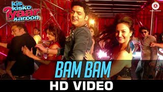 Bam Bam  Kis Kisko Pyaar Karoon  Kapil Sharma  Elli Avram  Dr Zeus  Kaur B [upl. by Eustasius640]