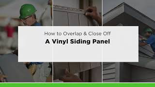 How to Overlap amp Close Off a Vinyl Siding Panel [upl. by Alaj387]