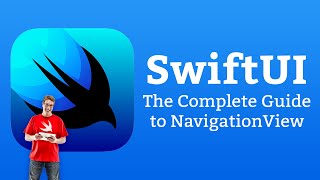 The Complete Guide to NavigationView in SwiftUI [upl. by Nnaeirelav]