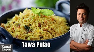 Tawa Masala Pulao तवा मसाला पुलाओ Tava pulao  Kunal Kapur Leftover Rice Recipe  Ramadan Special [upl. by Acirred]