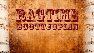 Scott Joplin  Ragtime Full Album [upl. by Oiraved372]