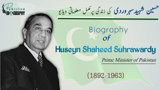 Huseyn Shaheed Suhrawardy Biography  The History of Pakistans Former Prime Minister in Urdu amp Hind [upl. by Nickolai]