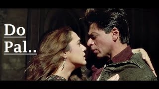 Do Pal  VeerZaara  Shah Rukh Khan  Preity Zinta  Lata Mangeshkar  Sonu Nigam Full Song Lyrics [upl. by Derwon]