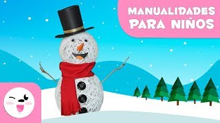 Muñeco de nieve  Manualidades navideñas para niños [upl. by Latsyrc]