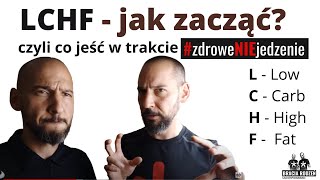 Jak zacząć jedzenie niskowęglowodanowe LCHF 🌀🌀🙂☝️ [upl. by Daria432]