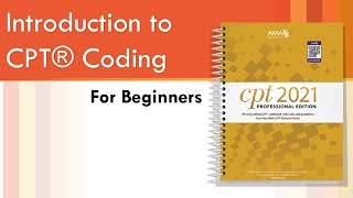 CPT Coding for Beginners by AMCI Part 2 [upl. by Wagshul]