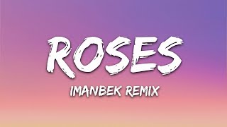 SAINt JHN  Roses Imanbek Remix Lyrics [upl. by Cele]