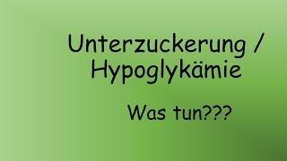 Unterzuckerung  Hypoglykämie [upl. by Acinoryt]