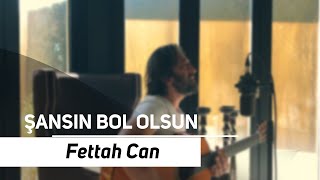 Fettah Can  Şansın Bol Olsun Evden Canlı Şarkılar [upl. by Almeria]