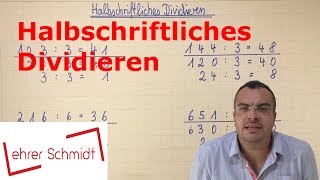 Halbschriftliches Dividieren  Mathematik  Lehrerschmidt [upl. by Seraphine]